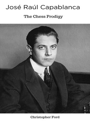 cover image of José Raúl Capablanca